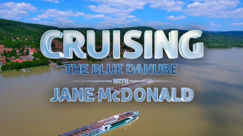 Channel 5 - Cruising the Blue Danube with Jane McDonald (2020)