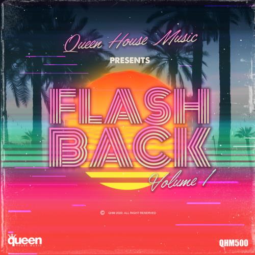 Queen House Music - Flashback Vol 1 (2020)