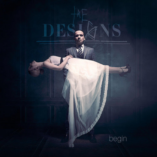 The Designs - Begin [Single] (2020)