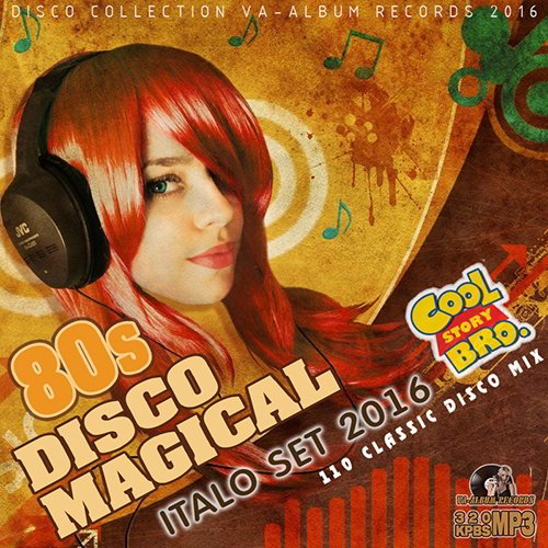 80s Disco Magical: Italo Set (2016) Mp3