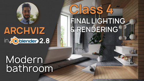 Skillshare - Archviz in Blender 2.8 Modern Bathroom Class 4 Final Lighting and Rendering by Victor Duarte