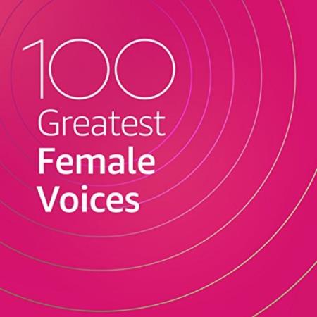 VA - 100 Greatest Female Voices (2020)
