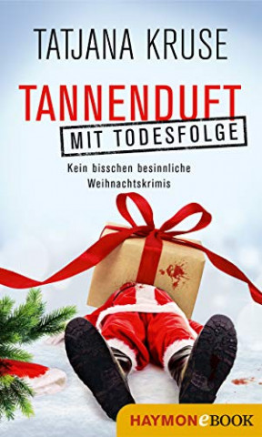 Cover: Kruse, Tatjana - Tannenduft mit Todesfolge