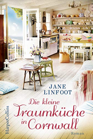 Cover: Linfoot, Jane - Die kleine Traumkueche in Cornwall