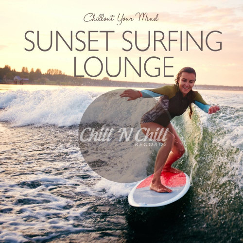 Sunset Surfing Lounge: Chillout Your Mind (2020) FLAC