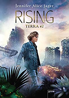 Cover: Jager, Jennifer Alice - Terra 02 - Rising