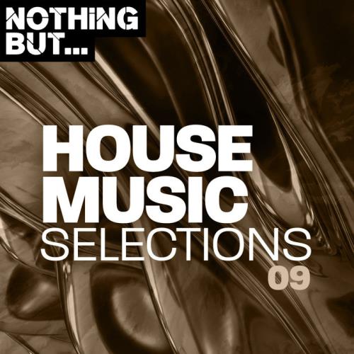 Nothing But... House Music Selections, Vol. 09 (2020)