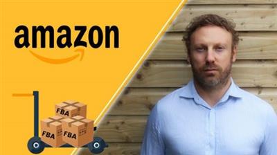 Amazon FBA Course 2020 - Expert Blueprint to Dominate  Amazon