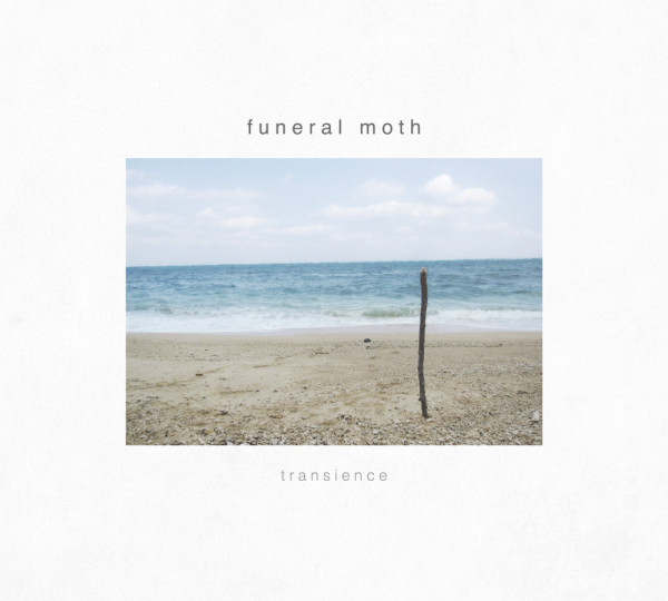 Funeral Moth - Transience (2016)