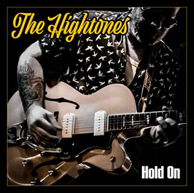 The Hightones - Hold On (2019)