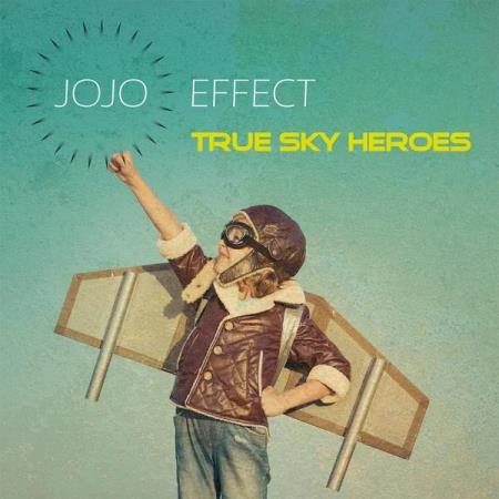 Jojo Effect - True Sky Heroes (2020)