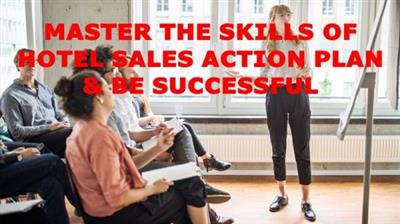 Master The Skills Of Hotel Sales Action  Plan & Be Successful F976e4408d338850ff1b17718734e185