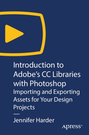 Introduction to Adobe's CC Libraries in Photoshop: Working Between Adobe Desktop Apps on Your Des... D86e12718b98a6a1689d0bb3acd9e65e