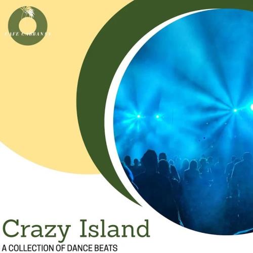 Crazy Island - A Collection Of Dance Beats (2020)