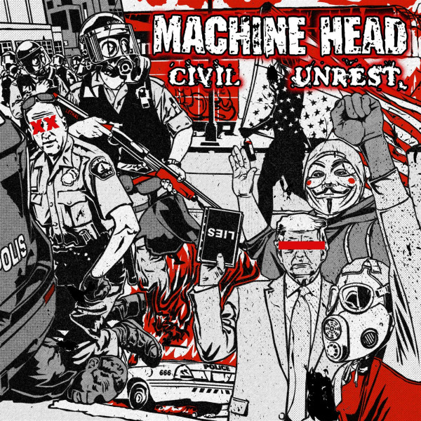 Machine Head - Civil Unrest (Single) (2020)