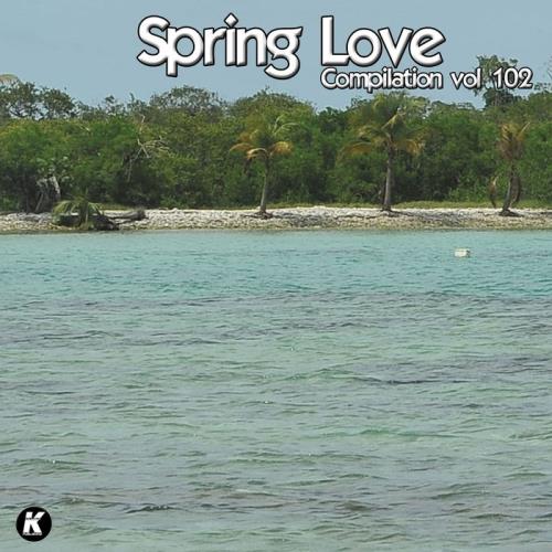 Spring Love Compilation Vol 102 (2020) 