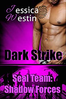 Cover: Westin, Jessica - Seal Team Shadow Forces 04 - Dark Strike