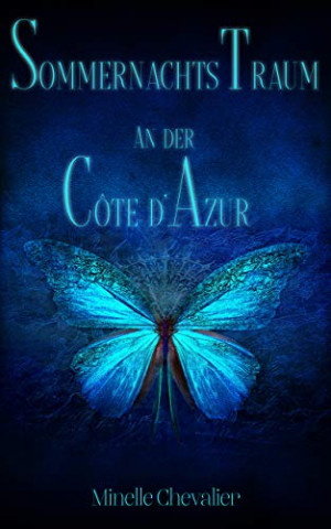 Cover: Chevalier, Minelle - Sommernachtstraum an der Cote dAzur