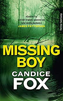 Fox, Candice - Crimson-Lake-Serie 03 - Missing Boy