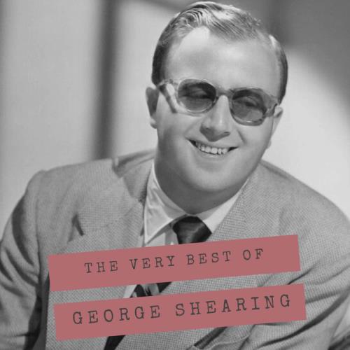 The Very Best of George Shearing (2020)