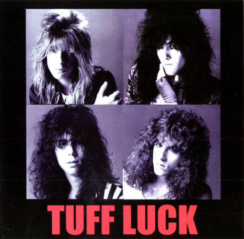 Tuff Luck - Tuff Luck  1988 (Reissue 1998)