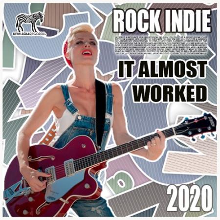 It Almost Worked: Rock Indie Collection (2020)