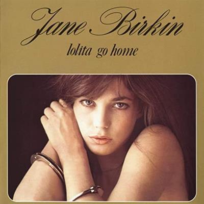 Jane Birkin   Lolita Go Home (1975/2020)