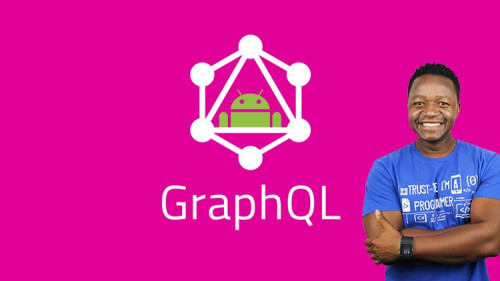 Packt - GraphQL and Apollo with Android From Novice to Expert