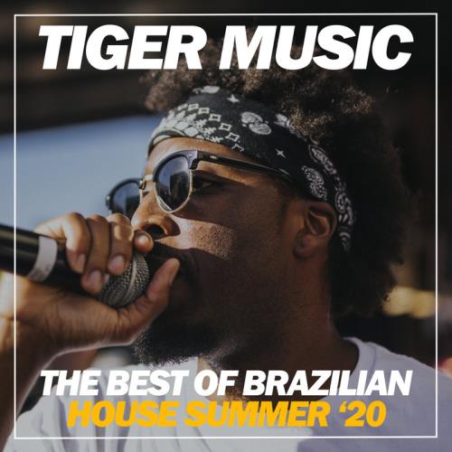 The Best Of Brazilian House Summer /#039;20 (2020)
