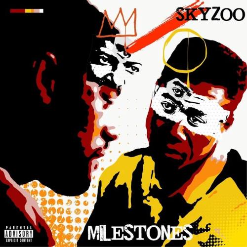 Skyzoo - Milestones (2020)