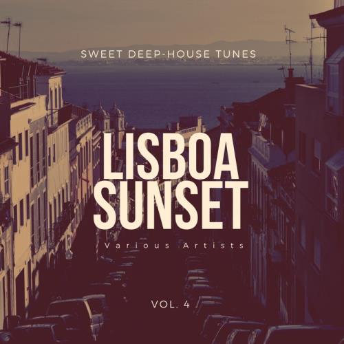 Lisboa Sunset (Sweet Deep-House Tunes) Vol 4 (2020)