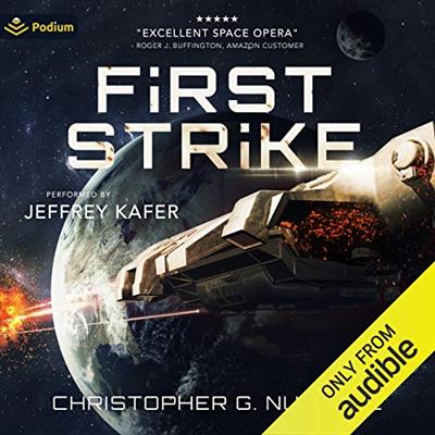 First Strike by Christopher G. Nuttall [Audiobook]