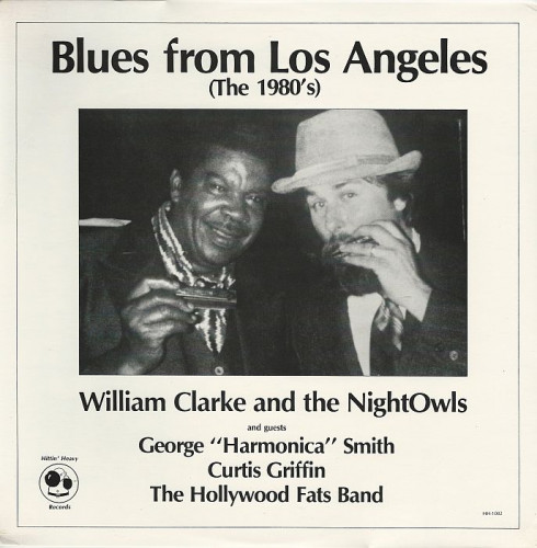 William Clarke and The NightOwls - 1990 - Blues From Los Angeles (The 1980s) (Vinyl-Rip) [lossless]