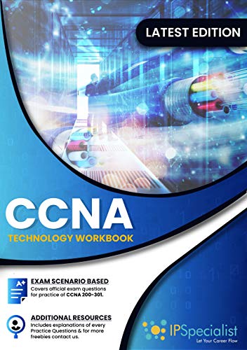 CCNA Cisco Certified Network Associate Exam (200-301) Technology Workbook