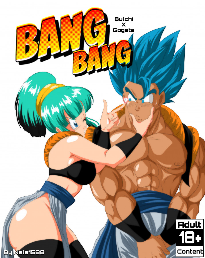 Nala1588 - Bang Bang - Bulchi x Gogeta (Dragon Ball Super) Ongoing