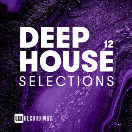 Deep House Selections Vol 12 (2020)
