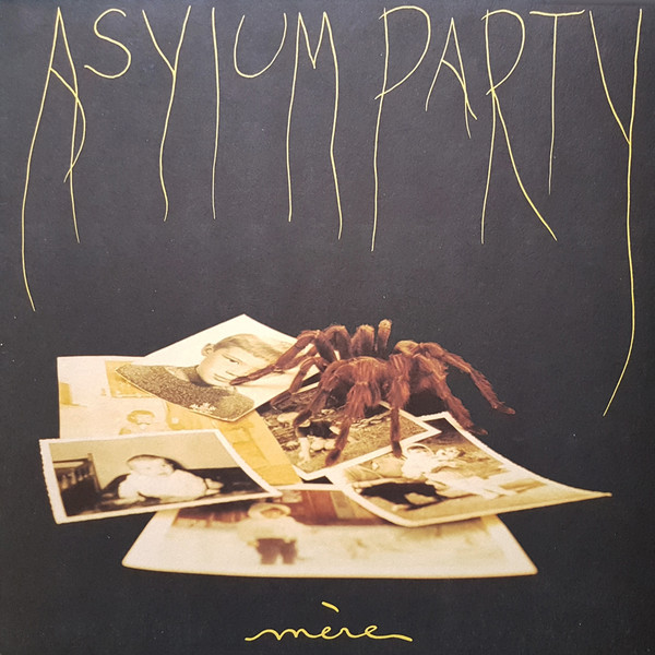 Asylum Party – Mère (1990)