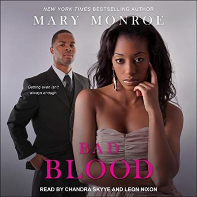 Bad Blood by Mary Monroe [Audiobook]