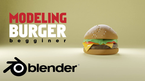 Skillshare - Modeling A Burger With Blender 2.8