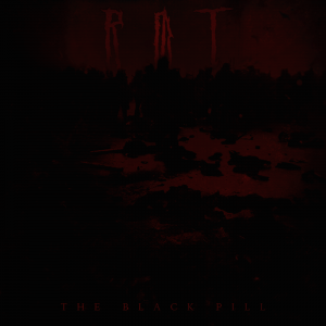 RØT - The Black Pill (2020)