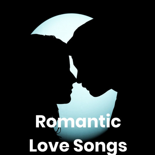 Romantic Love Songs 2020 (2020)