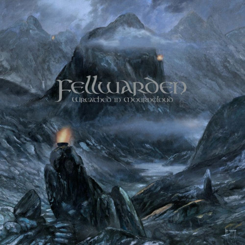 Fellwarden - Wreathed In Mourncloud (2020)