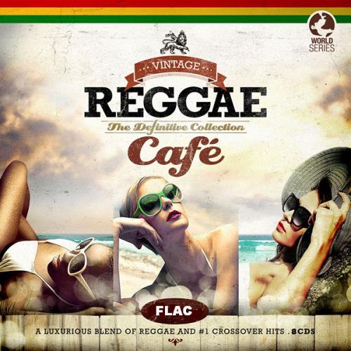 Vintage Reggae Cafe: Collection (Vol.1-9 + 80/#039;s Cafe) (2013-2020) FLAC