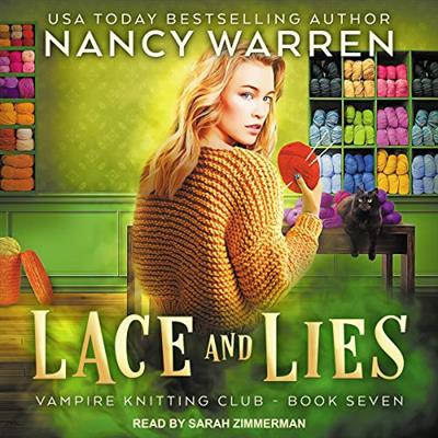 Lace and Lies Vampire Knitting Club Series, Book 7 [Audiobook]