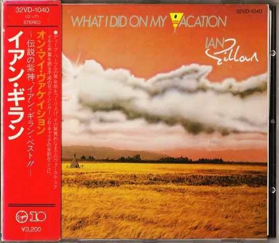 Ian Gillan - What I Did On My Vacation 1986 (Japanese Editiom)