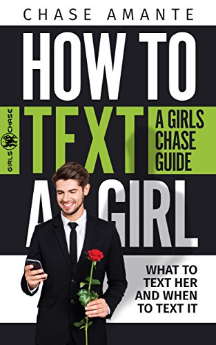 Chase Amante - How To Text a Girl