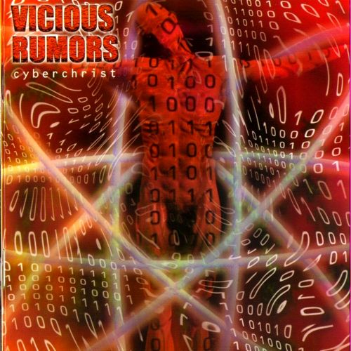 Vicious Rumors - Cyberchrist 1998