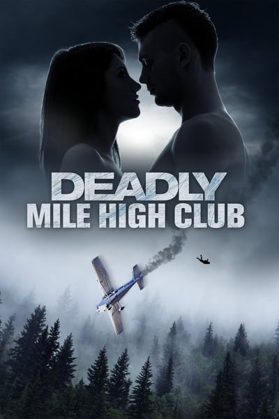 Deadly Mile High Club 2020 720p AMZN WEB-DL DDP5 1 x264-ABM