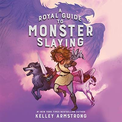A Royal Guide to Monster Slaying [Audiobook]