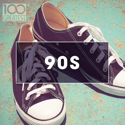100 Greatest 90s Ultimate Nineties Throwback Anthems (2020)